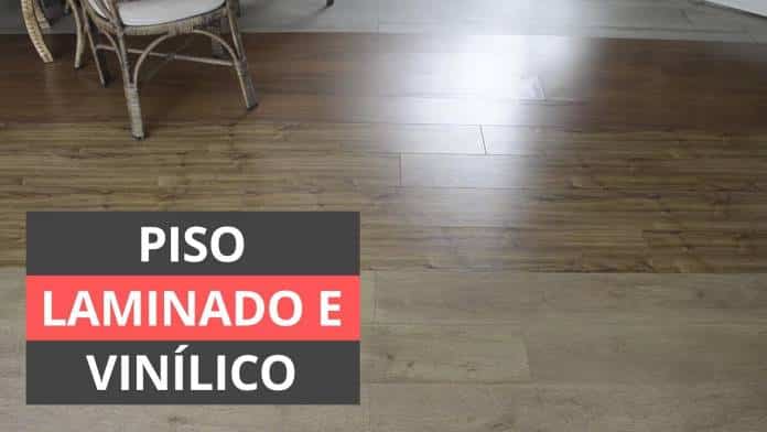 Piso vinílico e piso laminado